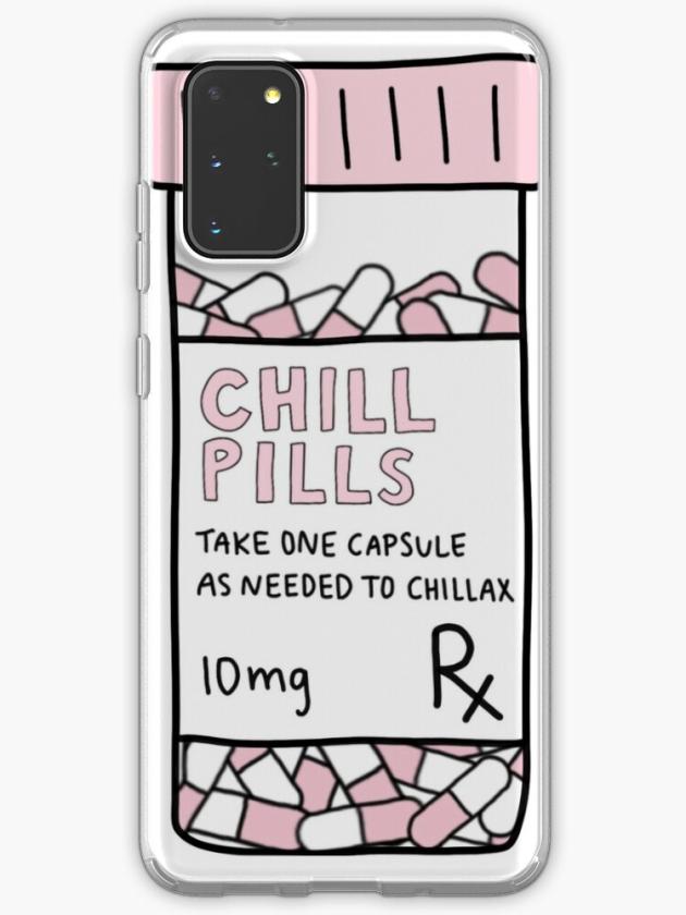 Galaxy S20+ | Take A Chill Pill Samsung Galaxy Phone Case Galaxy S20 Galaxy S20