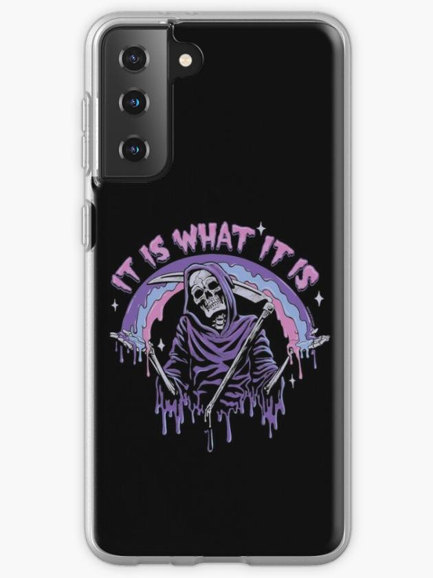 Galaxy S21+ | Death ~ It Is What It Is ~ Pastel Goth Grim Reaper Drip Samsung Galaxy Phone Case Galaxy S21 Galaxy S21