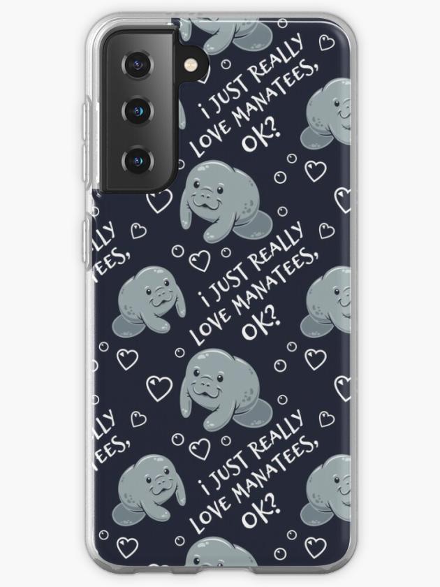 Galaxy S21 | I Just Really Love Manatees, Ok? Samsung Galaxy Phone Case Galaxy S21 Galaxy S21