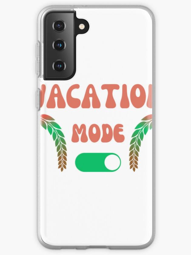 Galaxy S21+ | Vacation Mode On Samsung Galaxy Phone Case Galaxy S21 Galaxy S21